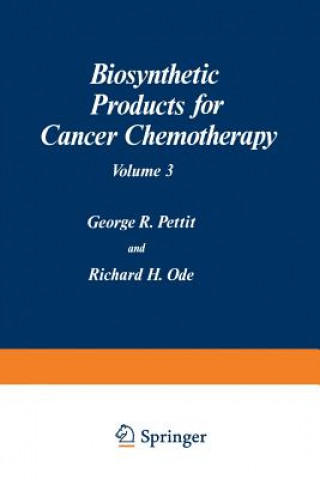 Buch Biosynthetic Products for Cancer Chemotherapy George R. Pettit