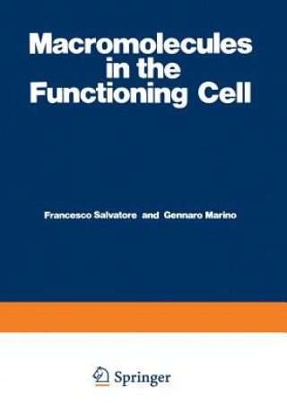 Knjiga Macromolecules in the Functioning Cell F. Salvatore
