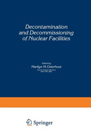 Βιβλίο Decontamination and Decommissioning of Nuclear Facilities Marilyn M. Osterhout