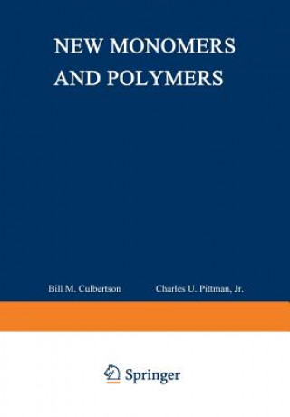 Könyv New Monomers and Polymers Charles U. Pittman