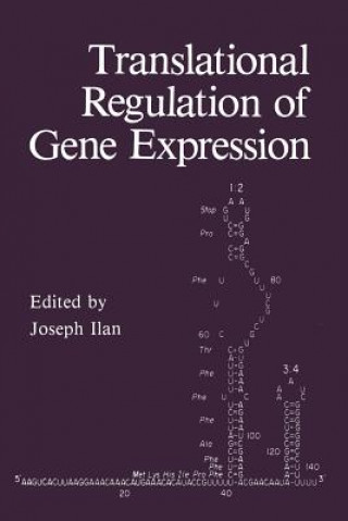 Book Translational Regulation of Gene Expression J. Ilan