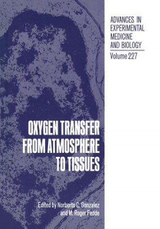 Kniha Oxygen Transfer from Atmosphere to Tissues Noberto C. Gonzalez