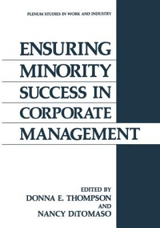 Kniha Ensuring Minority Success in Corporate Management Donna E. Thompson