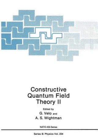 Könyv Constructive Quantum Field Theory II G. Velo