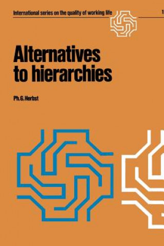 Carte Alternatives to hierarchies Ph.G. Herbst