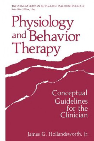 Buch Physiology and Behavior Therapy James G. Hollandsworth Jr.