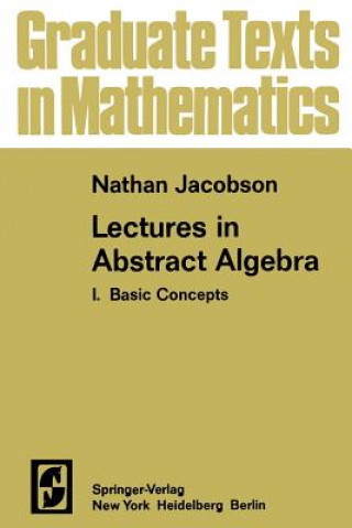 Carte Lectures in Abstract Algebra I N. Jacobson