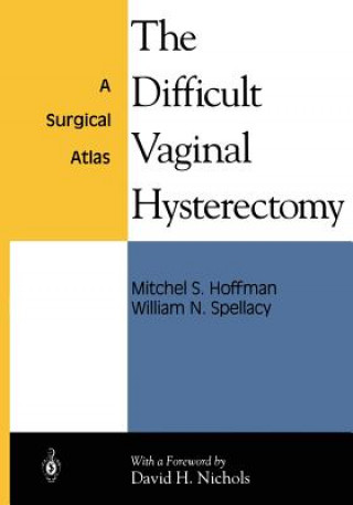 Carte Difficult Vaginal Hysterectomy Mitchel S. Hoffman
