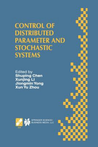 Könyv Control of Distributed Parameter and Stochastic Systems huping Chen