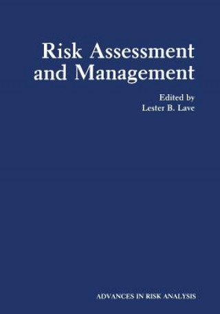 Carte Risk Assessment and Management Lester B. Lave