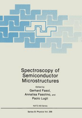 Kniha Spectroscopy of Semiconductor Microstructures Gerhard Fasol