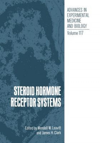 Libro Steroid Hormone Receptor Systems W. W. Leavitt