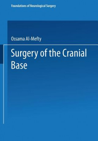 Könyv Surgery of the Cranial Base Ossama Al-Mefty