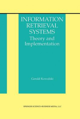 Kniha Information Retrieval Systems Gerald J. Kowalski