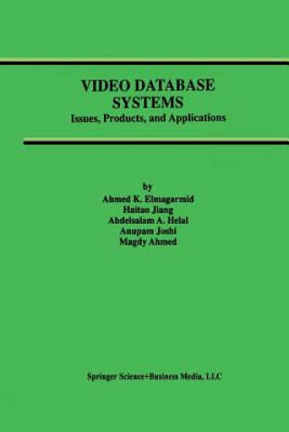 Kniha Video Database Systems Ahmed K. Elmagarmid