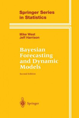 Kniha Bayesian Forecasting and Dynamic Models Mike West