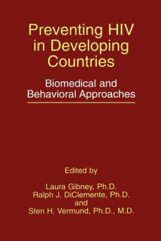 Книга Preventing HIV in Developing Countries Laura Gibney