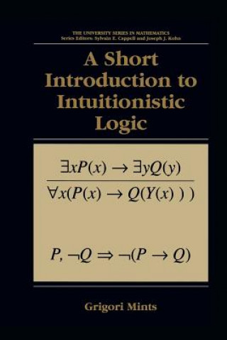 Knjiga Short Introduction to Intuitionistic Logic Grigori Mints