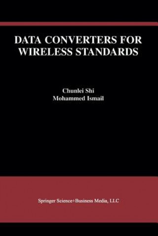 Boek Data Converters for Wireless Standards Chunlei Shi