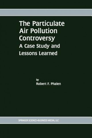 Carte Particulate Air Pollution Controversy Robert F. Phalen