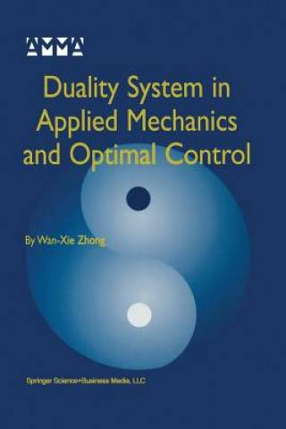 Book Duality System in Applied Mechanics and Optimal Control an-Xie Zhong