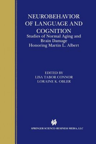 Carte Neurobehavior of Language and Cognition Lisa Tabor Connor