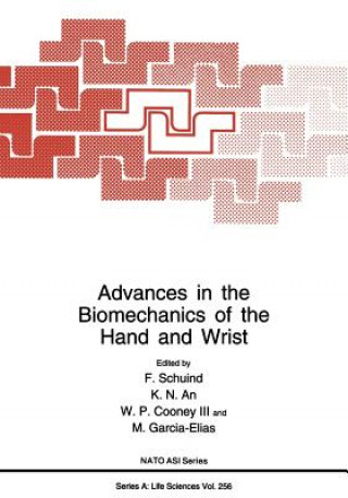 Kniha Advances in the Biomechanics of the Hand and Wrist F. Schuind