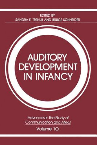 Kniha Auditory Development in Infancy Sandra E. Trehub