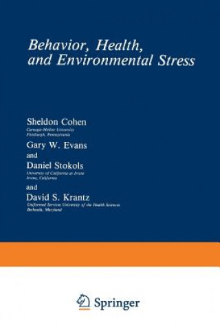 Kniha Behavior, Health, and Environmental Stress Sheldon Cohen