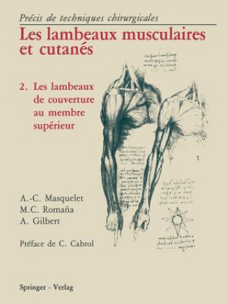 Książka Les Lambeaux Musculaires et Cutanes Alain-Charles Masquelet