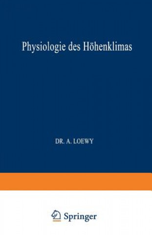Kniha Physiologie Des Hoehenklimas A. Loewy