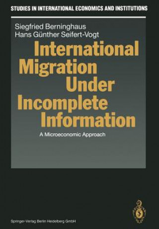 Carte International Migration Under Incomplete Information Siegfried Berninghaus