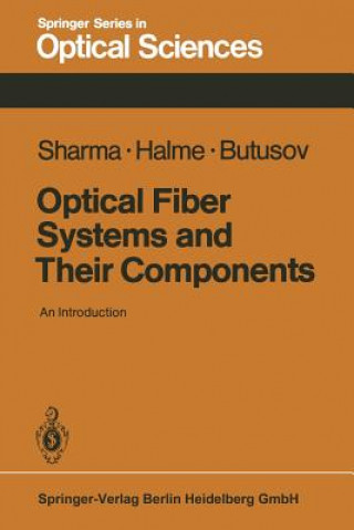 Book Optical Fiber Systems and Their Components A.B. Sharma