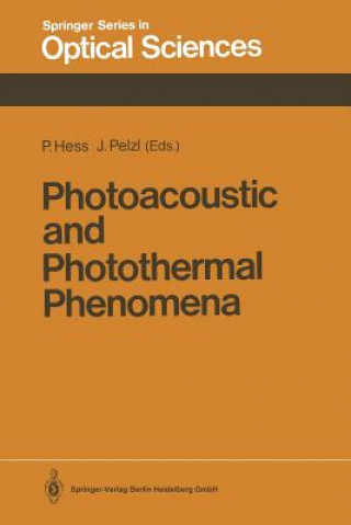 Könyv Photoacoustic and Photothermal Phenomena Peter Hess