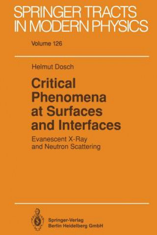 Buch Critical Phenomena at Surfaces and Interfaces Helmut Dosch