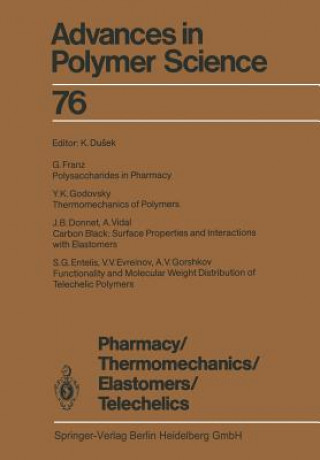 Kniha Pharmacy/Thermomechanics/Elastomers/Telechelics Karel Dusek