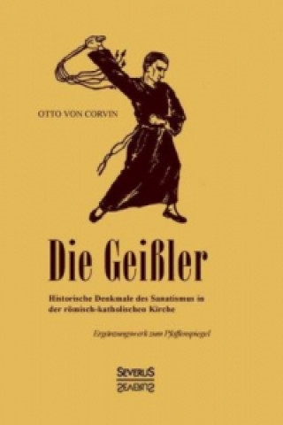 Book Die Geißler Otto von Corvin