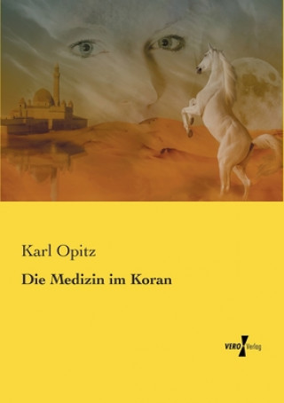 Książka Medizin im Koran Karl Opitz