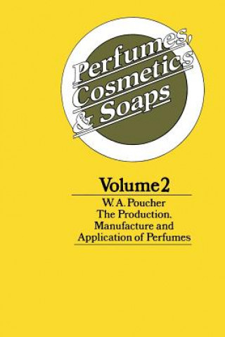 Книга Perfumes, Cosmetics and Soaps W. A. Poucher