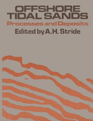 Boek Offshore Tidal Sands A. H. Stide