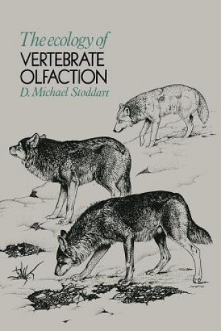 Kniha Ecology of Vertebrate Olfaction D. M. Stoddart