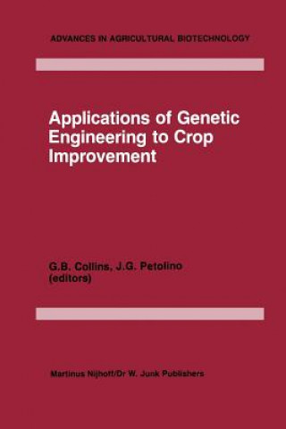 Carte Applications of Genetic Engineering to Crop Improvement G.B. Collins