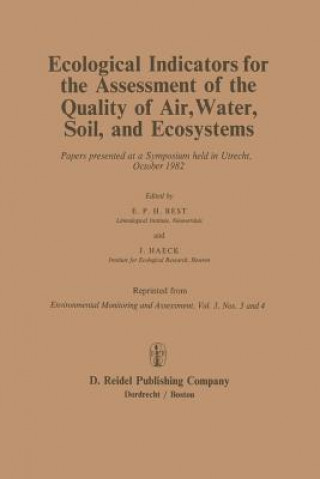 Kniha Ecological Indicators for the Assessment of the Quality of Air, Water, Soil, and Ecosystems E.P.H. Best