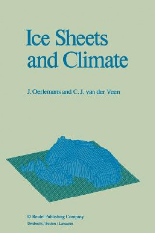 Könyv Ice Sheets and Climate Johannes Oerlemans