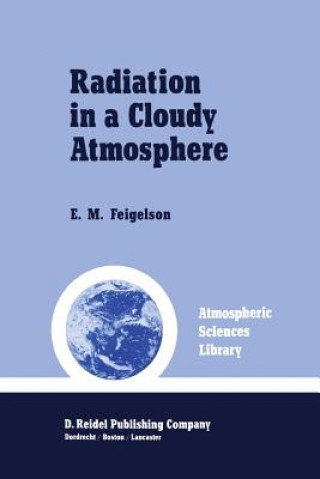 Carte Radiation in a Cloudy Atmosphere E.M. Feigelson