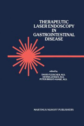 Carte Therapeutic Laser Endoscopy in Gastrointestinal Disease David E. Fleischer