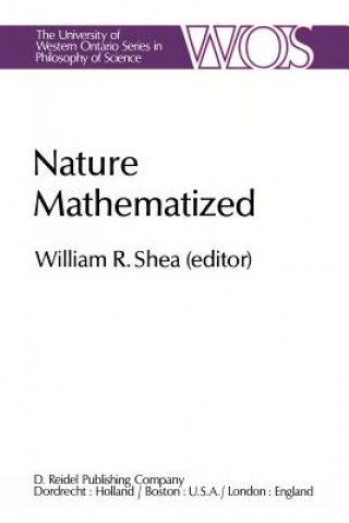 Книга Nature Mathematized W.R. Shea