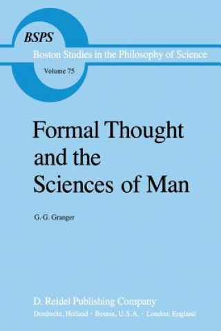 Knjiga Formal Thought and the Sciences of Man G.G. Granger