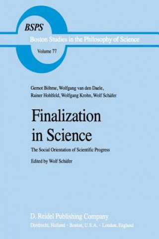 Книга Finalization in Science Wolf Schäfer