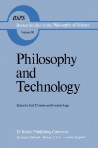Knjiga Philosophy and Technology P.T. Durbin